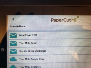 Papercut scan actions, including Midd email OCR, your Midd Email, send to other midd email, your midd google drive, your midd one drive